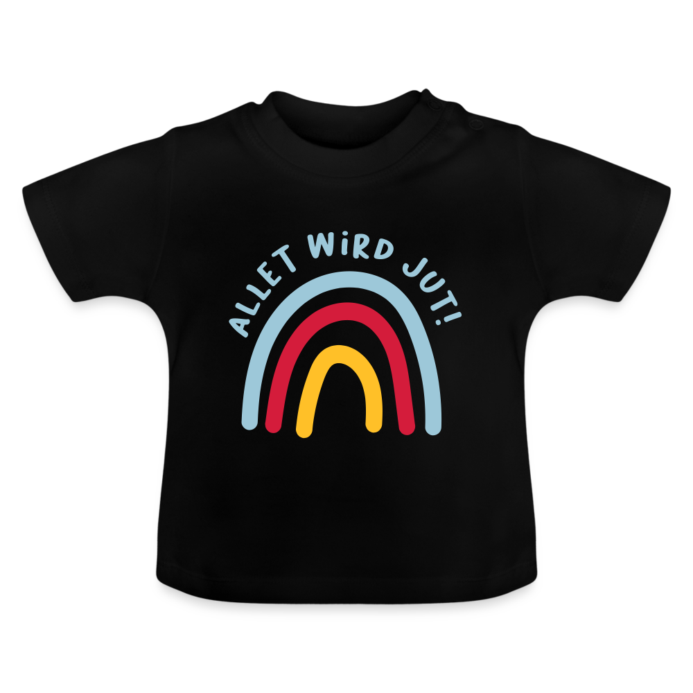 Allet wird jut! - Baby T-Shirt - Schwarz