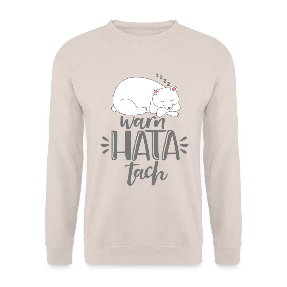 Warn hata Tach - Unisex Pullover - Sand