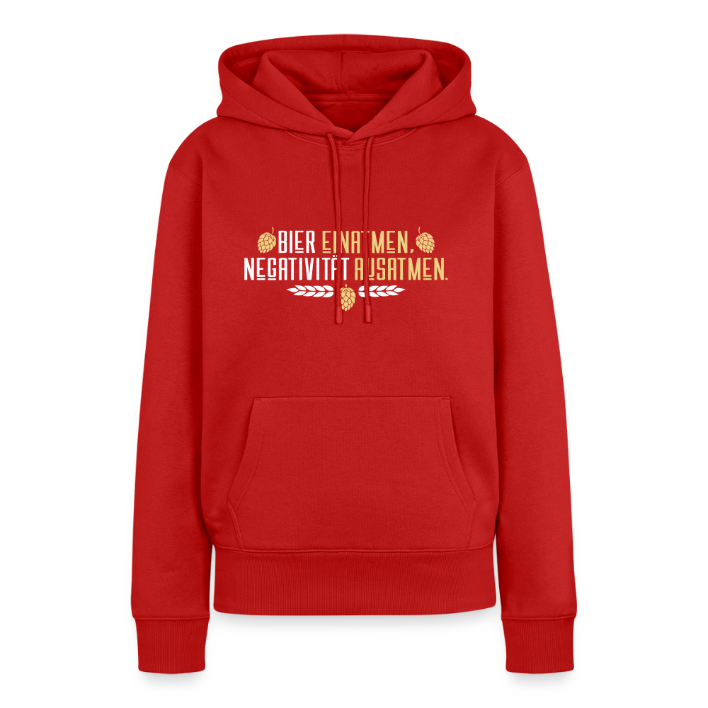 Bier einatmen, Negativität ausatmen. - Frauen Premium Hoodie - Rot