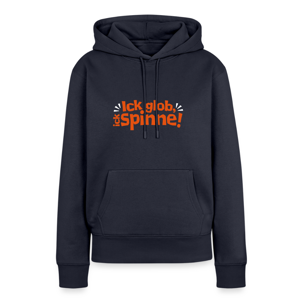 Ick glob, ick spinne! - Frauen Premium Hoodie - Navy
