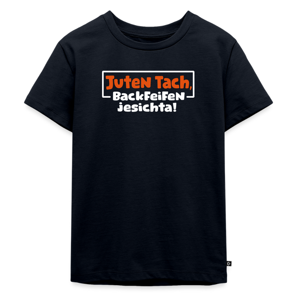 Juten Tach, Backfeifenjesichta! - Kinder Premium T-Shirt - Navy