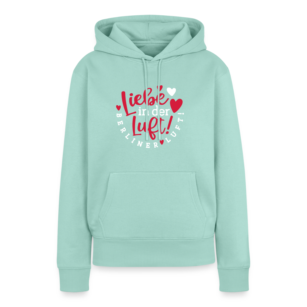 Liebe in der Luft! Berliner Luft! - Frauen Premium Hoodie - Mint 