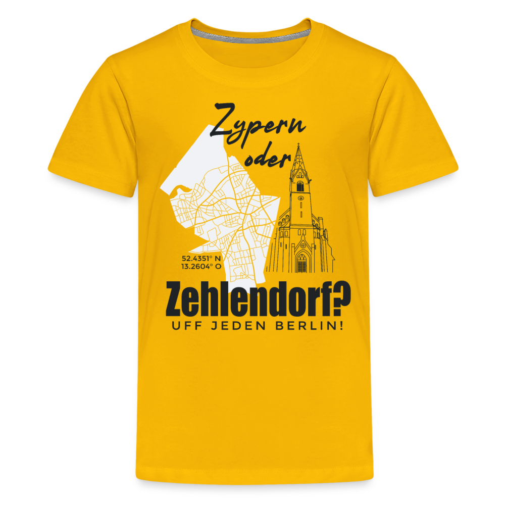 Zypern oder Zehlendorf - Teenager Premium T-Shirt - Sonnengelb
