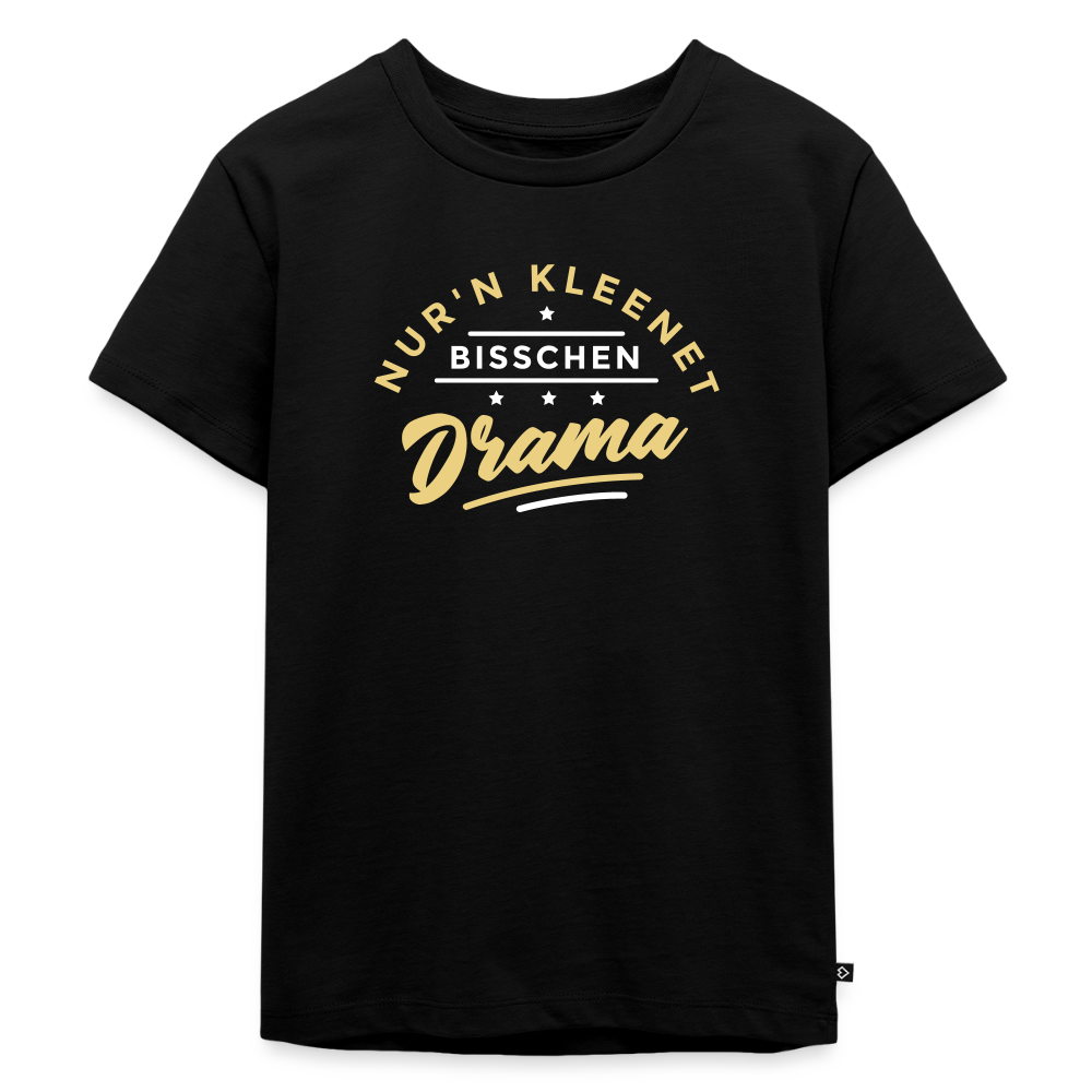 Nur'n kleenet Bisschen Drama - Kinder Premium T-Shirt - Schwarz