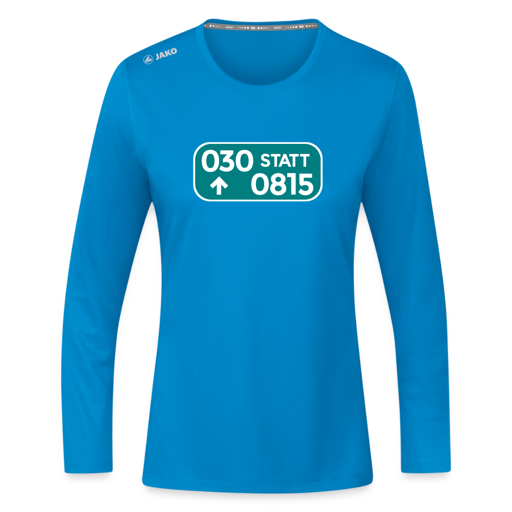 030 statt 0815 - Frauen Sport Langarmshirt - Saphirblau
