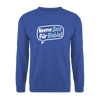 Keene Zeit für Blabla! - Unisex Pullover - Royalblau