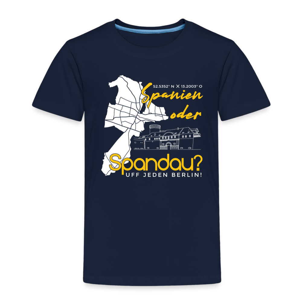 Spanien oder Spandau - Kinder Premium T-Shirt - Navy