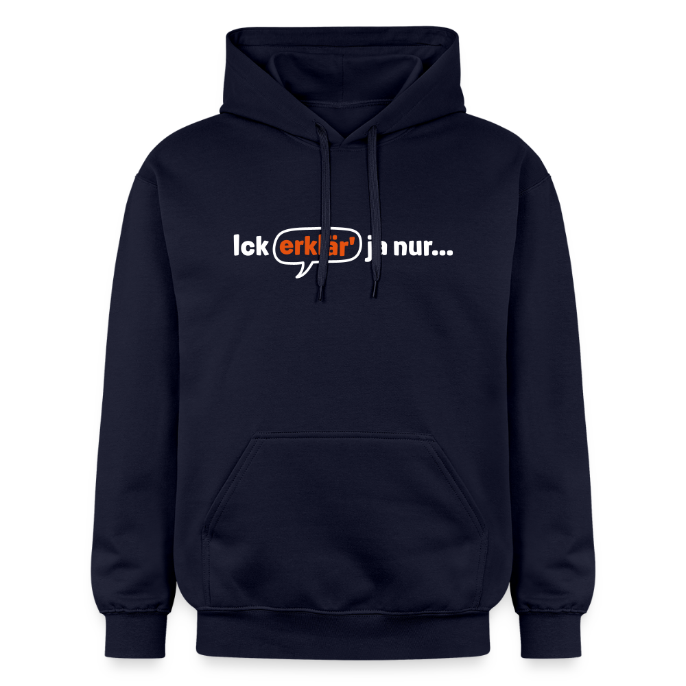 Ick erklär' ja nur… - Hoodie - Navy