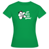 Dit kann ick ooch! - Frauen Premium T-Shirt - Kelly Green