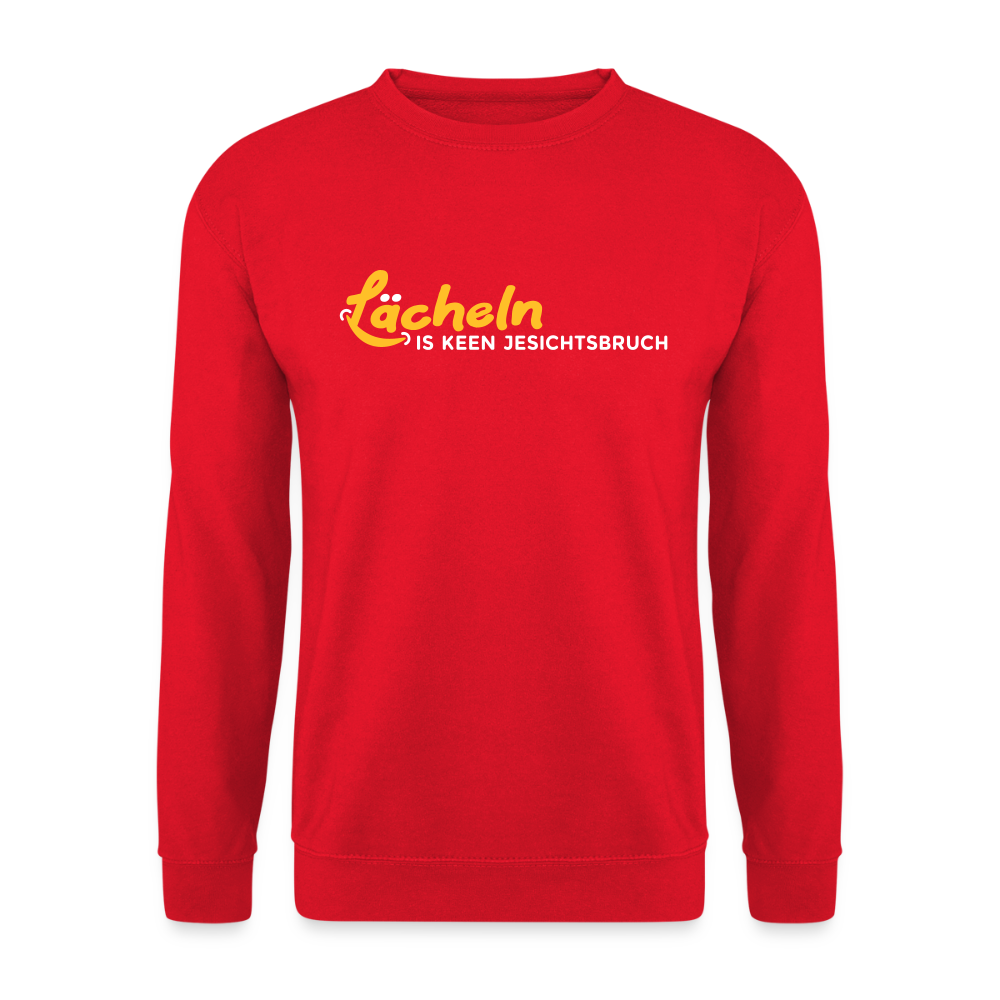 Lächeln is keen Jesichtsbruch - Unisex Pullover - Rot