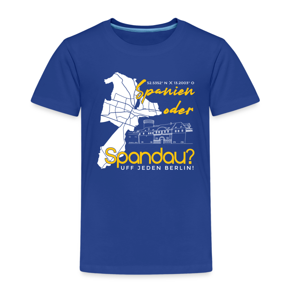 Spanien oder Spandau - Kinder Premium T-Shirt - Königsblau