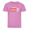 Würgt dir das Leben Chilis rein, lass dich auf 'ne scharfe Currywurst ein! - Unisex Bio T-Shirt - Pink