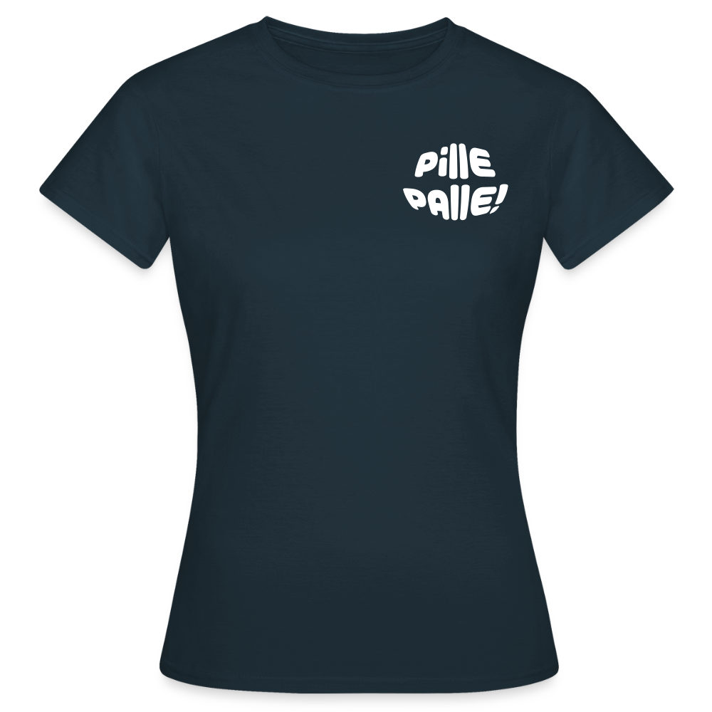 Pille Palle - Frauen Premium T-Shirt - Navy