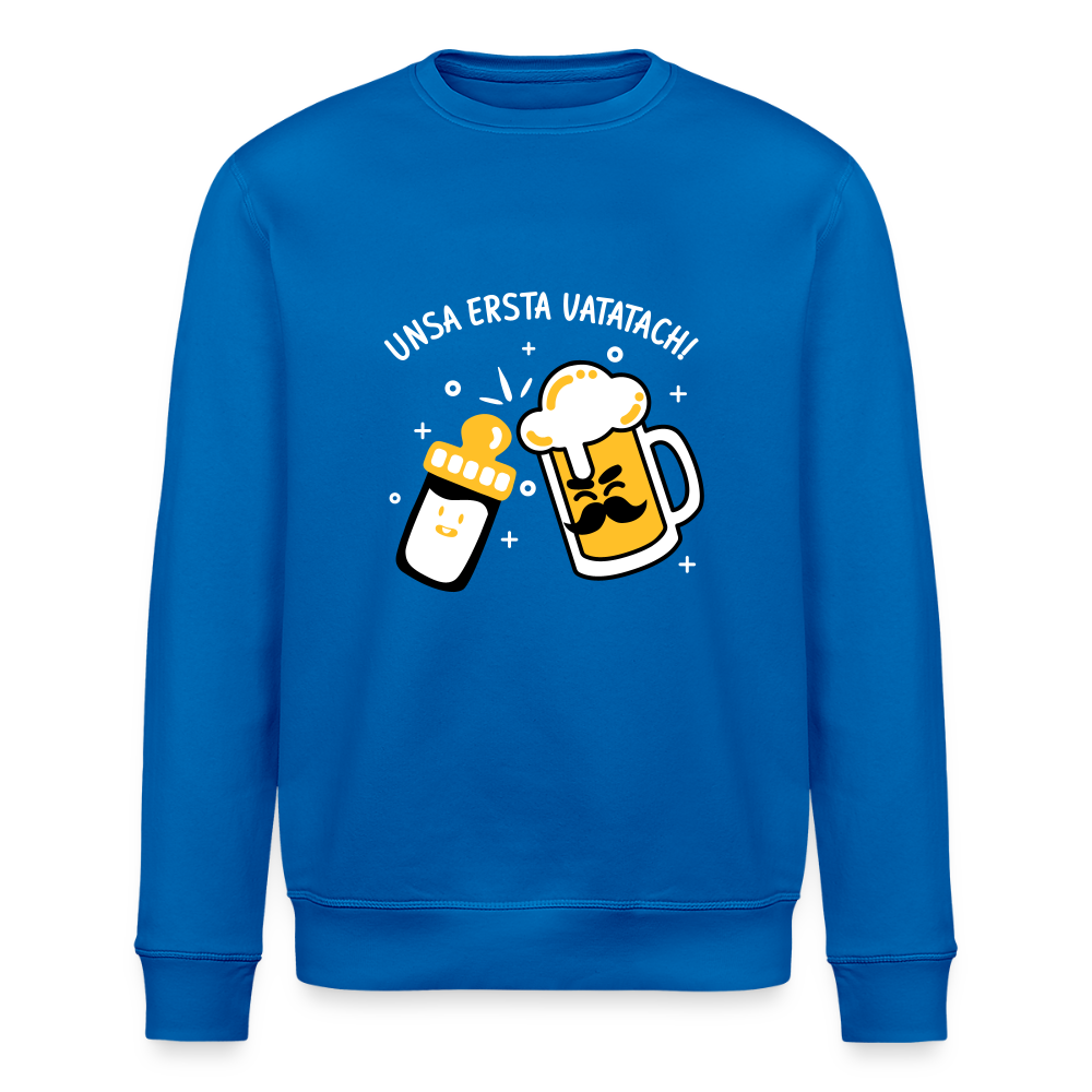 unsa ersta Vatatach! - Unisex Bio Sweatshirt - Königsblau