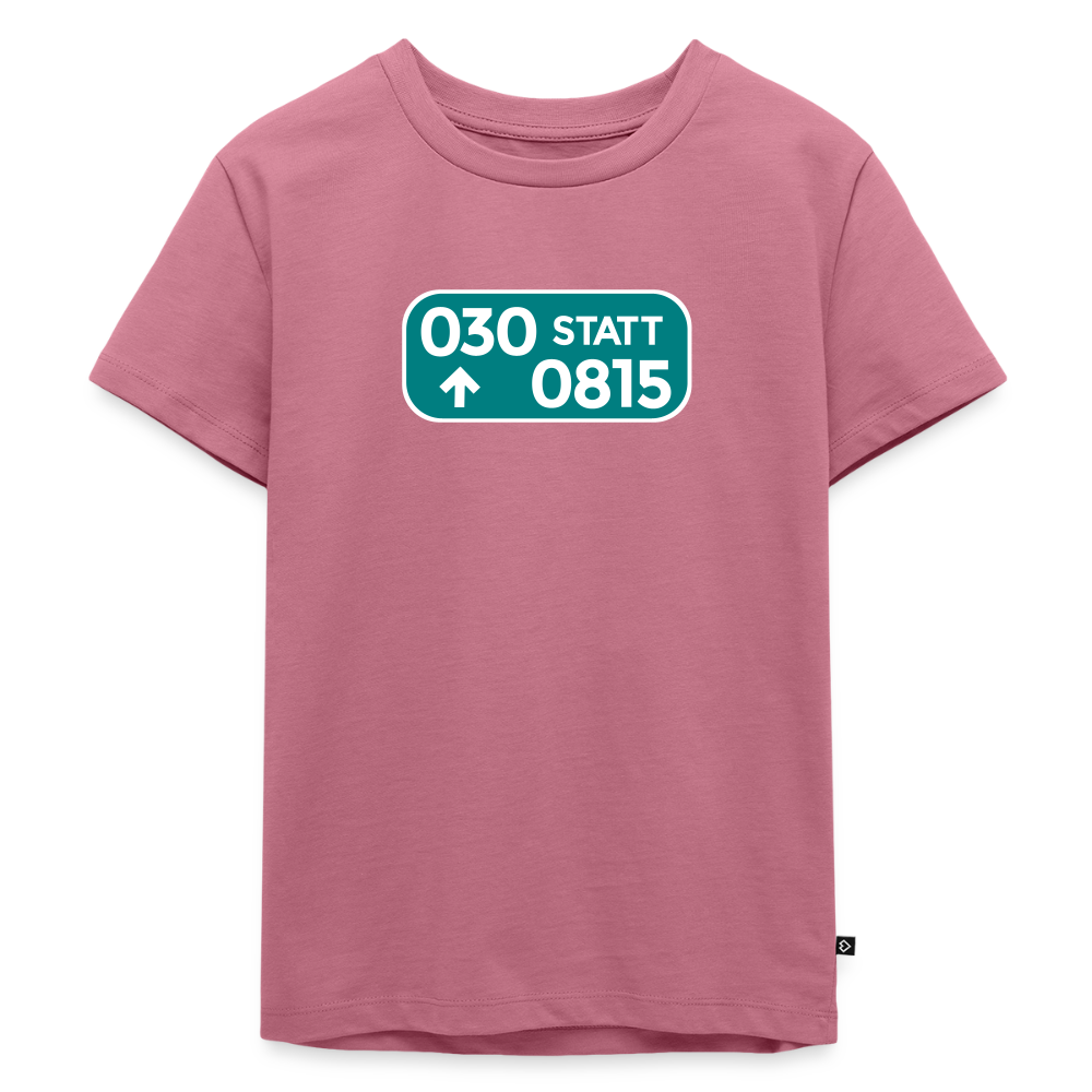 030 statt 0815 - Kinder Premium T-Shirt - Mauve