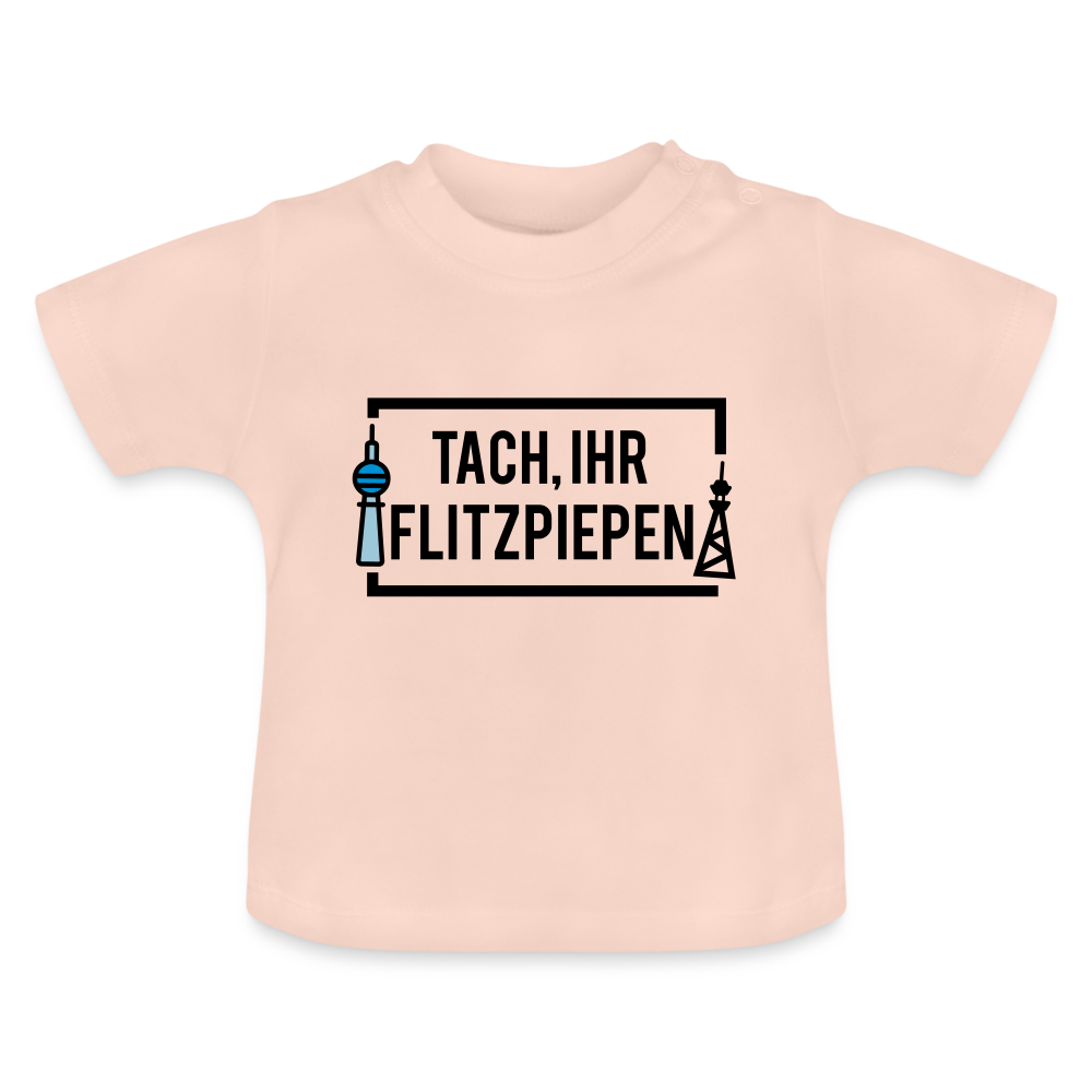 Tach ihr Flitzpiepen - Baby T-Shirt - Kristallrosa