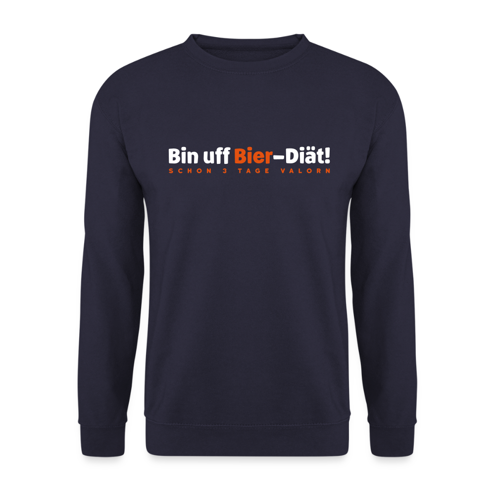 Bin uff Bier-Diät! (schon 3 Tage valorn) - Unisex Pullover - Navy