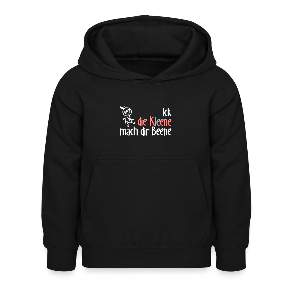 Ick, die Kleene, mach dir Beene! - Kinder Hoodie - Schwarz