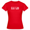 Wenn de dit liest, hör uf! - Frauen Premium T-Shirt - Rot