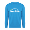 Echte Berliner Knalltüte - Unisex Pullover - Meeresblau