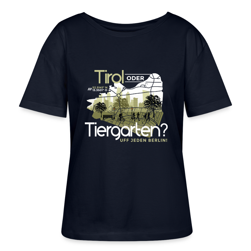 Tirol oder Tiergarten - Relaxed Rundhals Frauen Bio-T-Shirt - Navy
