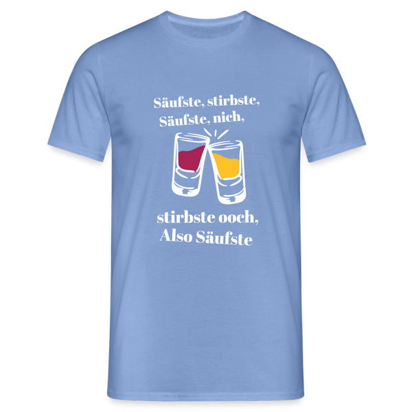 Säufste - Männer Premium T-Shirt - carolina blue