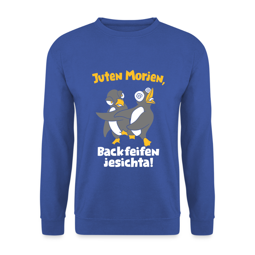 Juten Morjen, Backfeifenjesichta! - Unisex Pullover - Royalblau