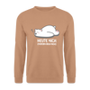 Heute nich! - Unisex Pullover - Mocca