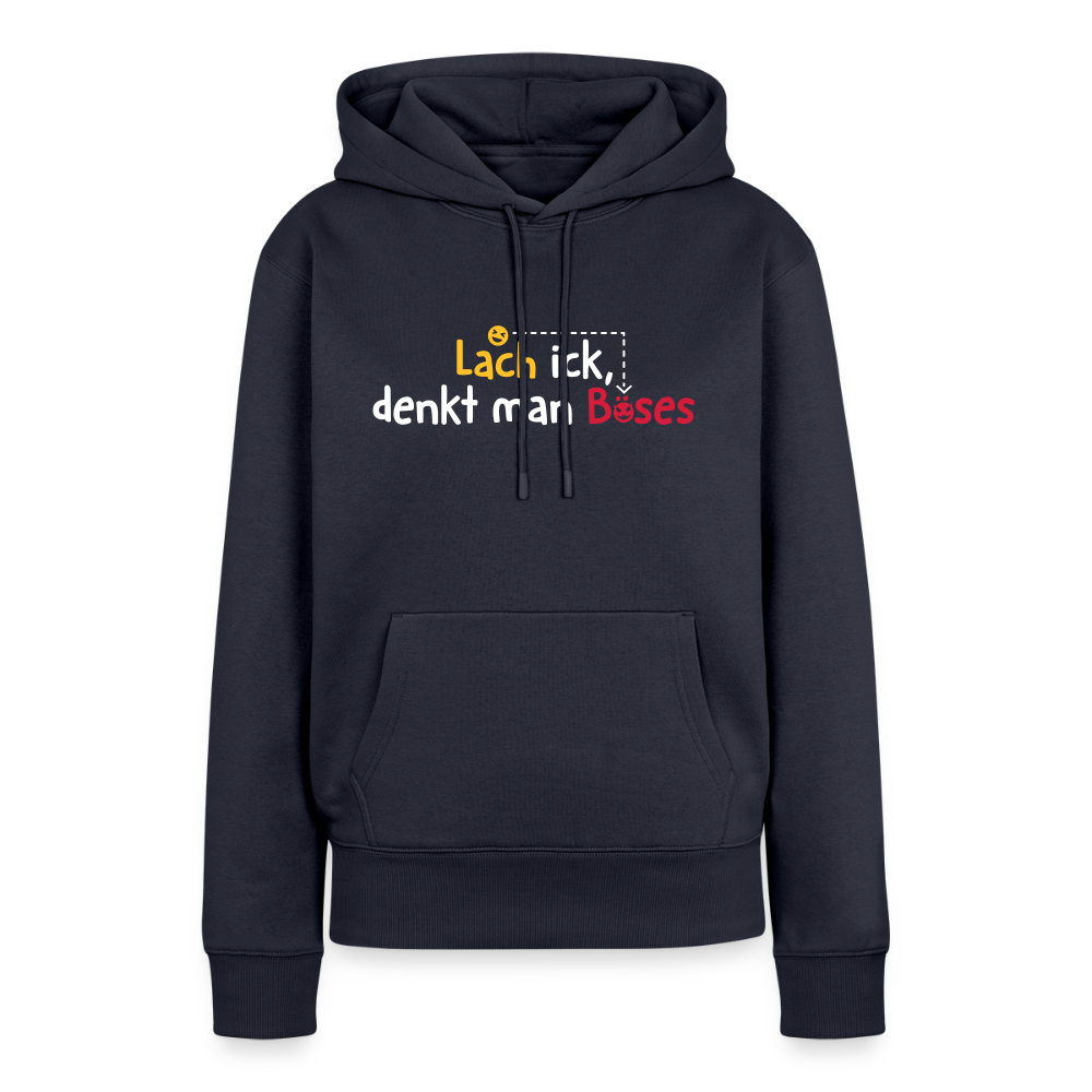 Lach ick, denkt man Böses - Frauen Premium Hoodie - Navy