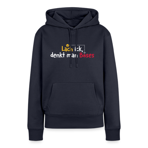 Lach ick, denkt man Böses - Frauen Premium Hoodie - Navy