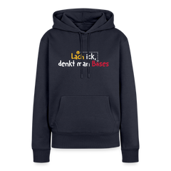 Lach ick, denkt man Böses - Frauen Premium Hoodie