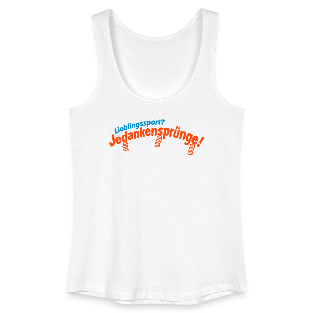 Lieblingssport? Jedankensprünge! - Frauen Bio Tank Top - Weiß