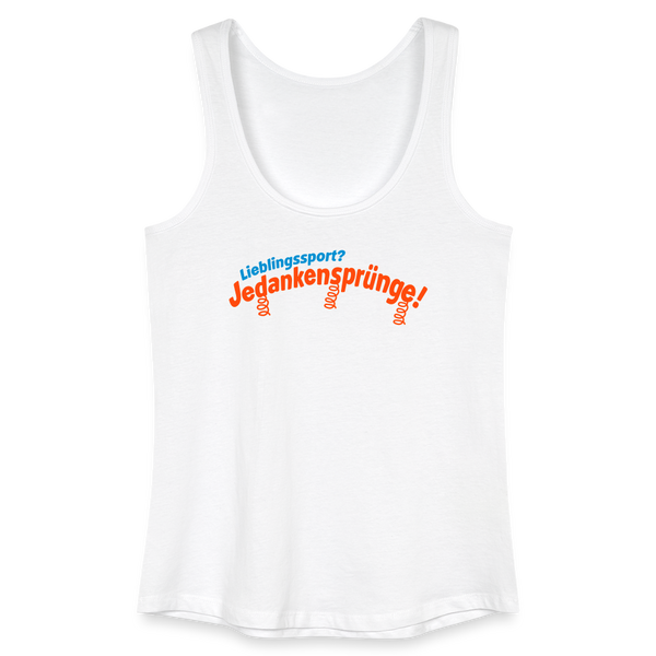 Lieblingssport? Jedankensprünge! - Frauen Bio Tank Top - Weiß