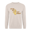 Ick bin uff allet jefasst - Unisex Pullover - Sand