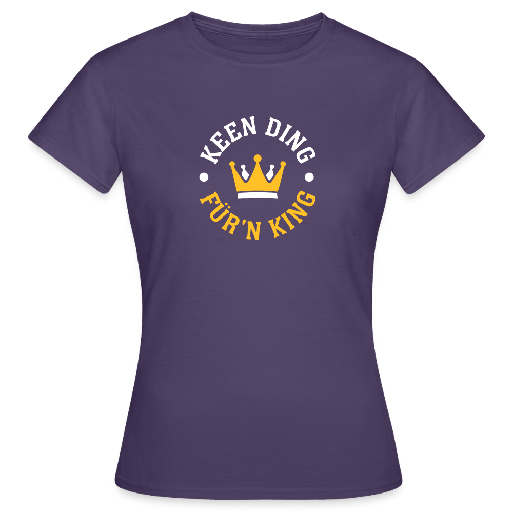Keen Ding für'n King - Frauen Premium T-Shirt - Dunkellila