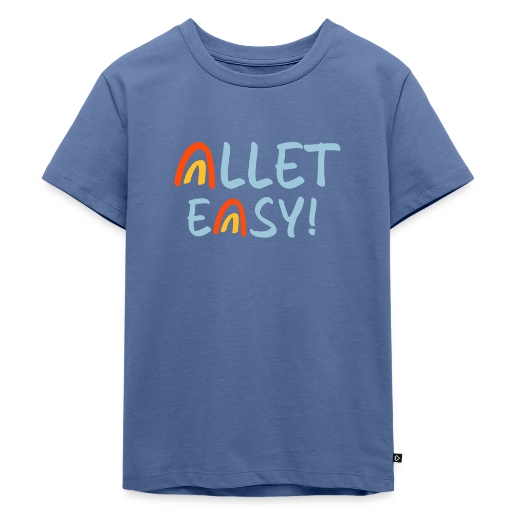 Allet Easy! - Kinder Premium T-Shirt - Taubenblau