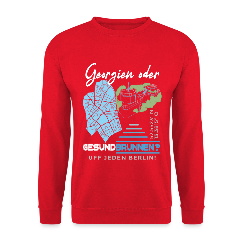 Georgien oder Gesundbrunnen - Unisex Pullover - Rot