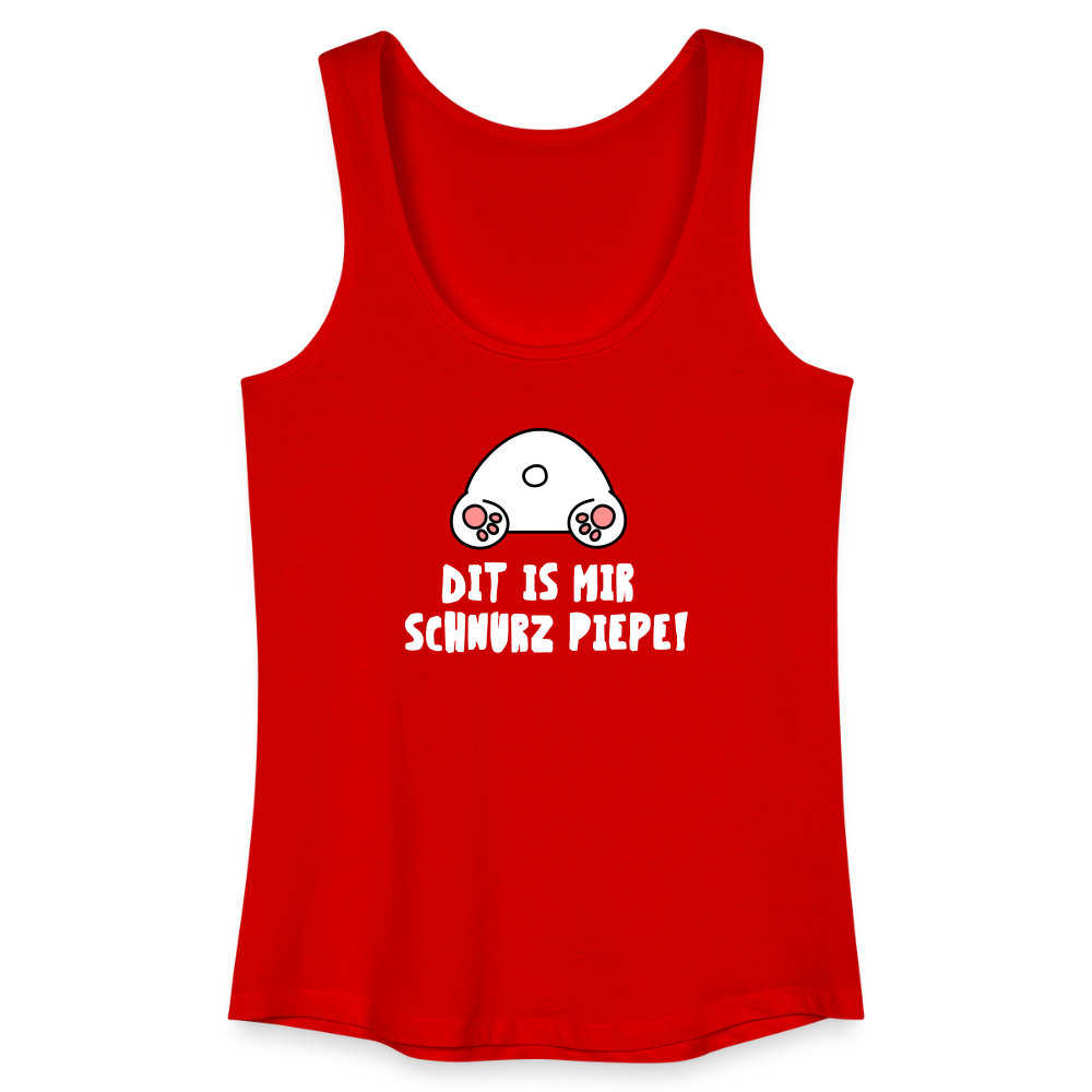 Dit is mir Schnurz Piepe - Frauen Bio Tank Top - Rot