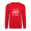 Janz schön frech! - Unisex Pullover - Rot