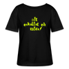 Dit eskaliat eh wilda  - Relaxed Rundhals Frauen Bio-T-Shirt - Schwarz
