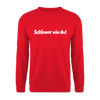 Schlauer wie du! - Unisex Pullover - Rot