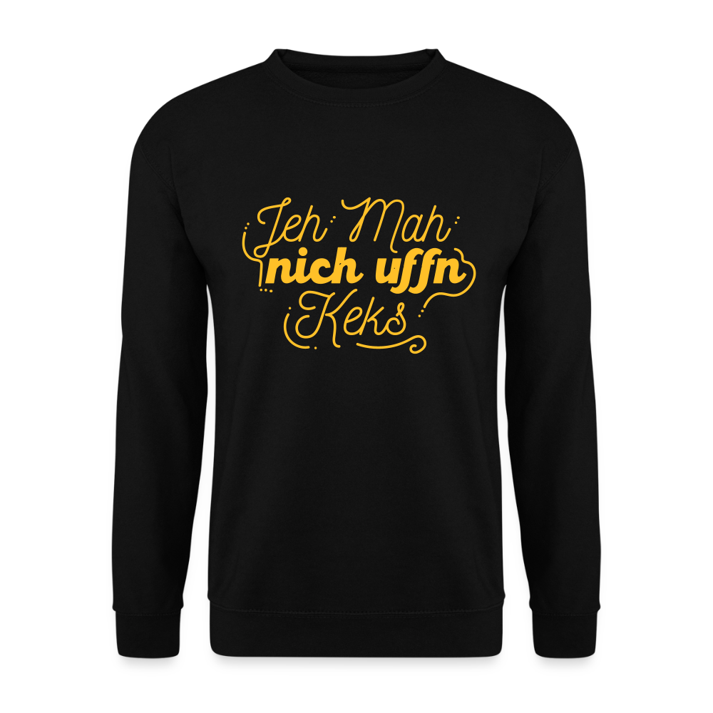 Jeh mah nich uffn Keks gelb - Unisex Pullover - Schwarz