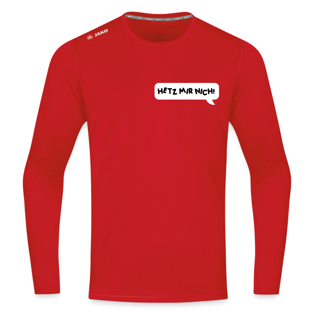 Hetz Mir Nich! - Männer Sport Langamshirt - Rot