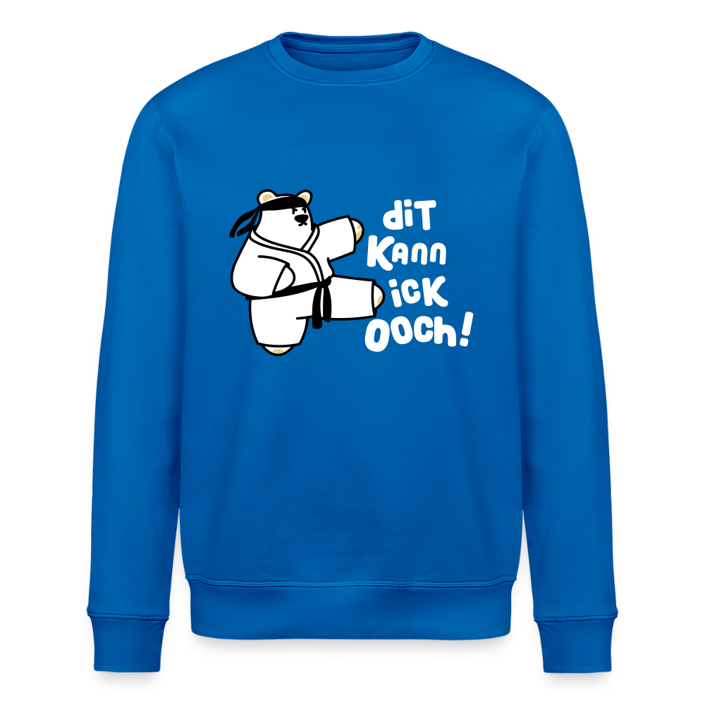 Dit kann ick ooch! - Unisex Bio Sweatshirt - Königsblau
