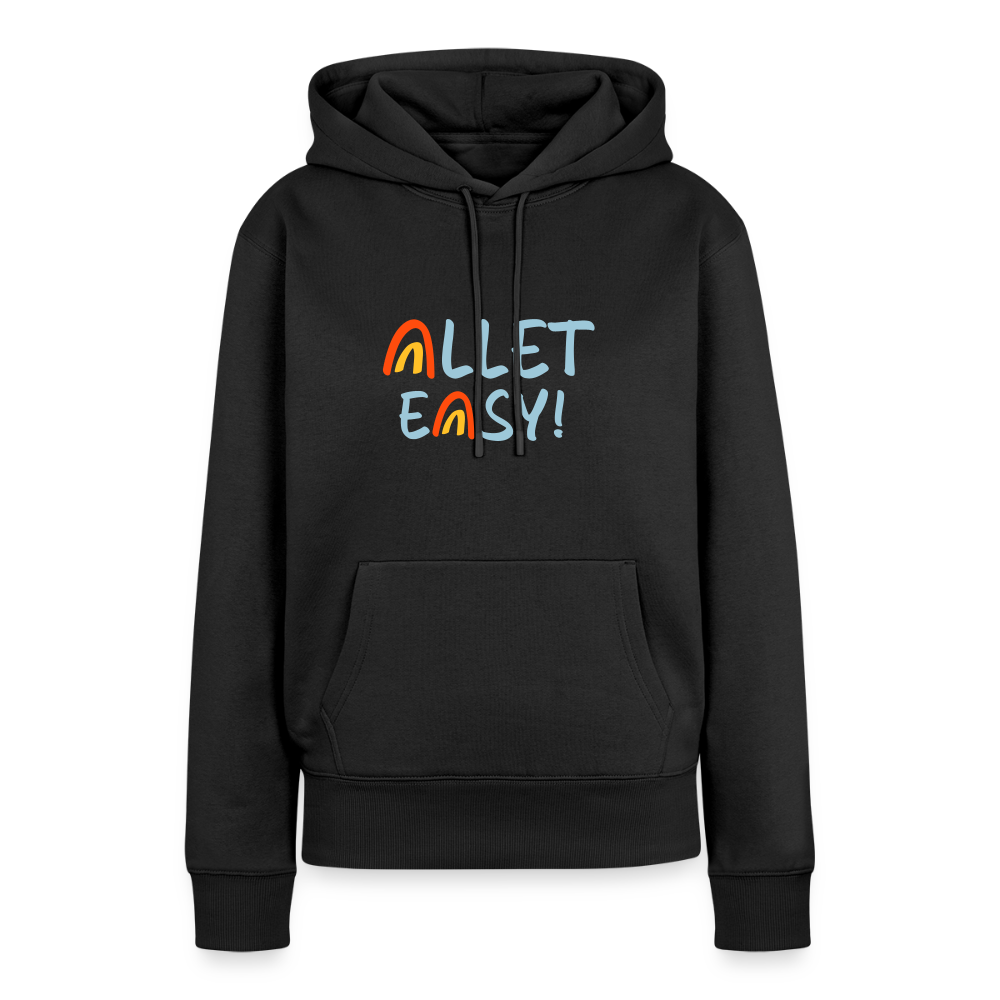 Allet Easy! - Frauen Premium Hoodie - Schwarz