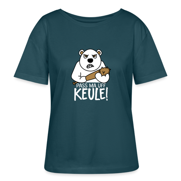 Pass ma uff Keule - Relaxed Rundhals Frauen Bio-T-Shirt - Dunkles Petrol