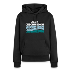 Janz Jeschmeidich - Frauen Premium Hoodie
