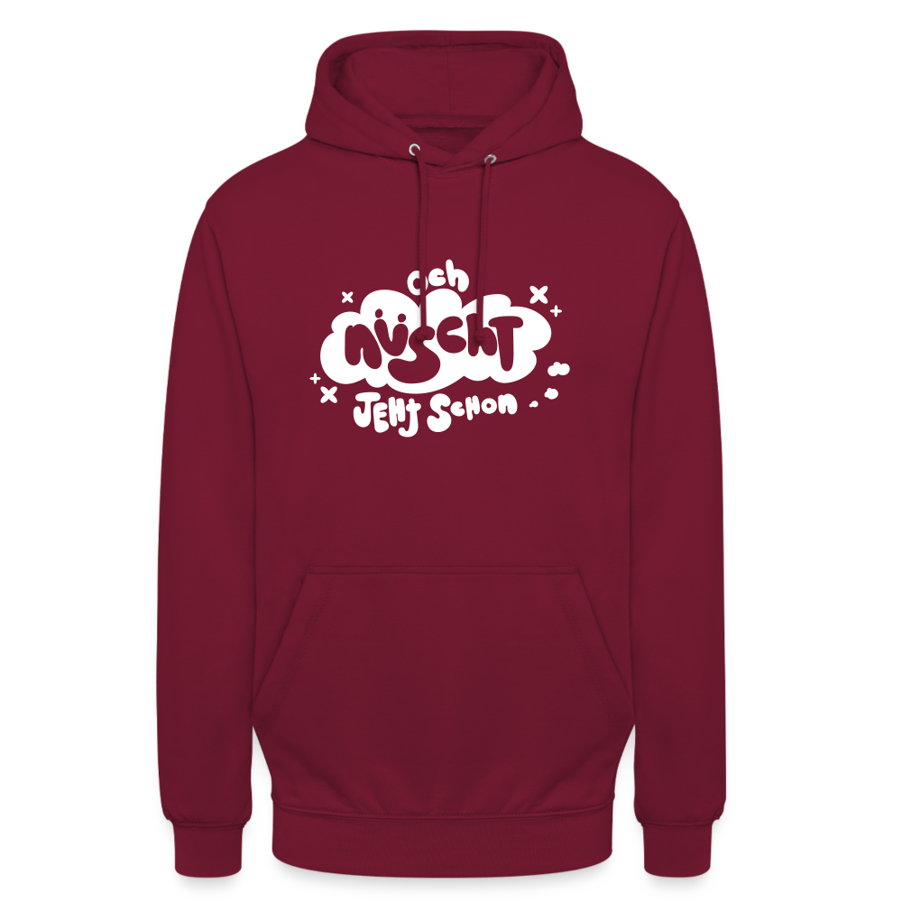 och nüscht jeht schon! - Unisex Hoodie - Bordeaux