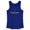 Ick erklär' ja nur… - Frauen Bio Tank Top - Königsblau