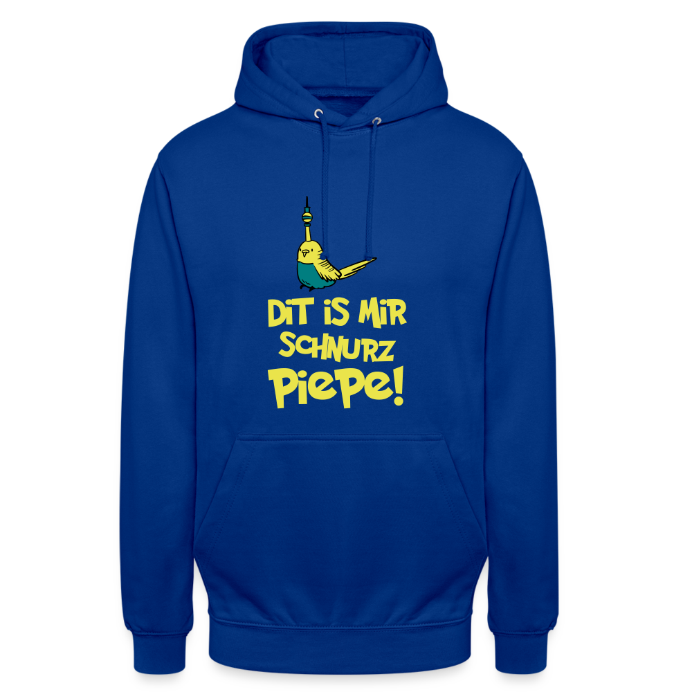 Schnurz Piepe mit Piep - Unisex Hoodie - Royalblau